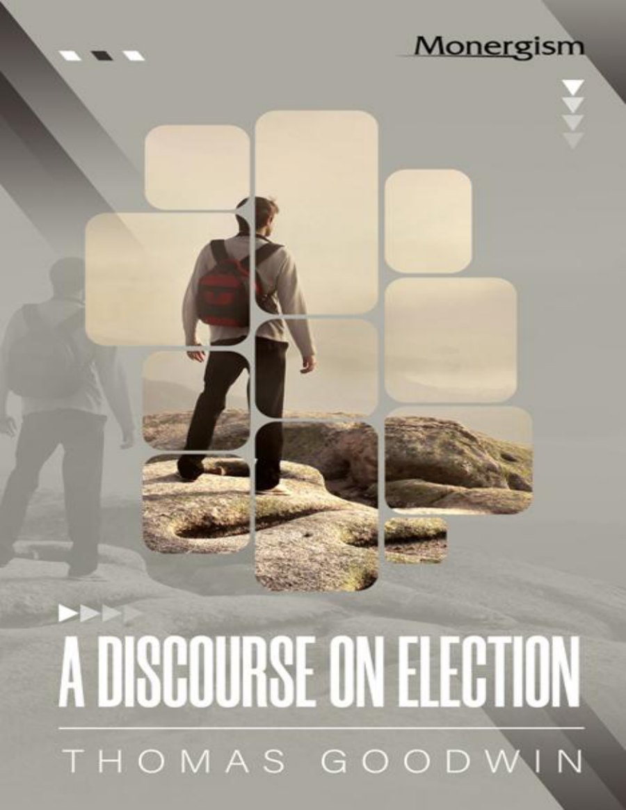 A Discourse of Election by Thomas Goodwin book cover