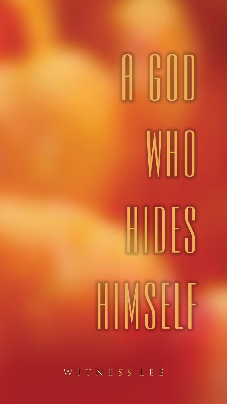 A God Who Hides Himself by Witness Lee book cover