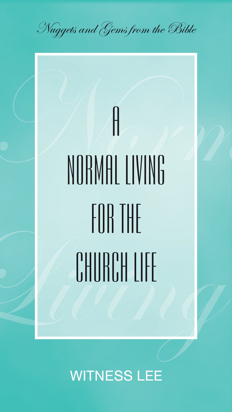 A Normal Living For The Church Life by Witness Lee book cover