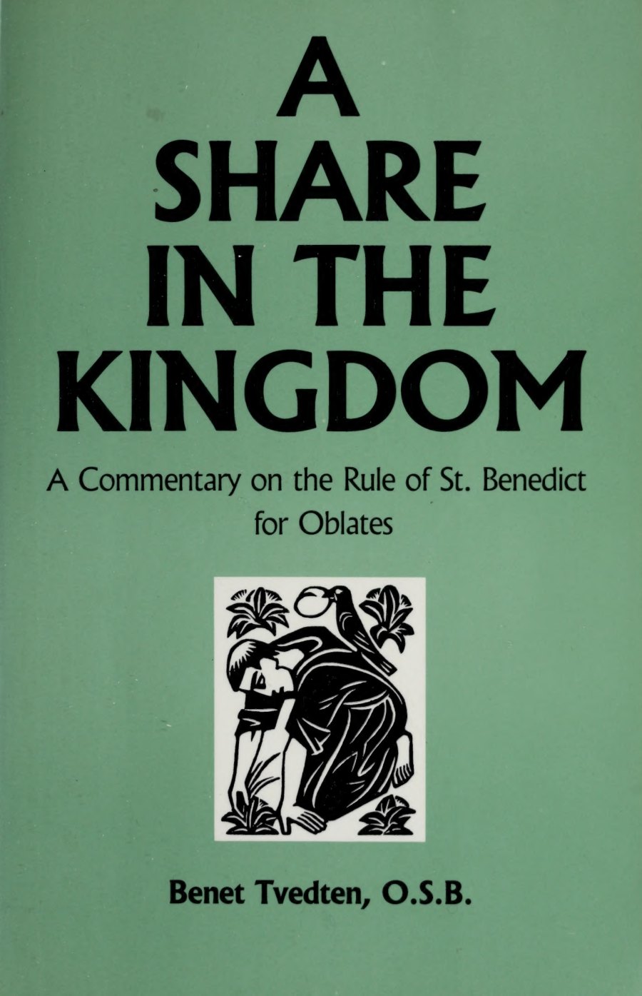 A Share in the Kingdom by Benet Tvedten book cover