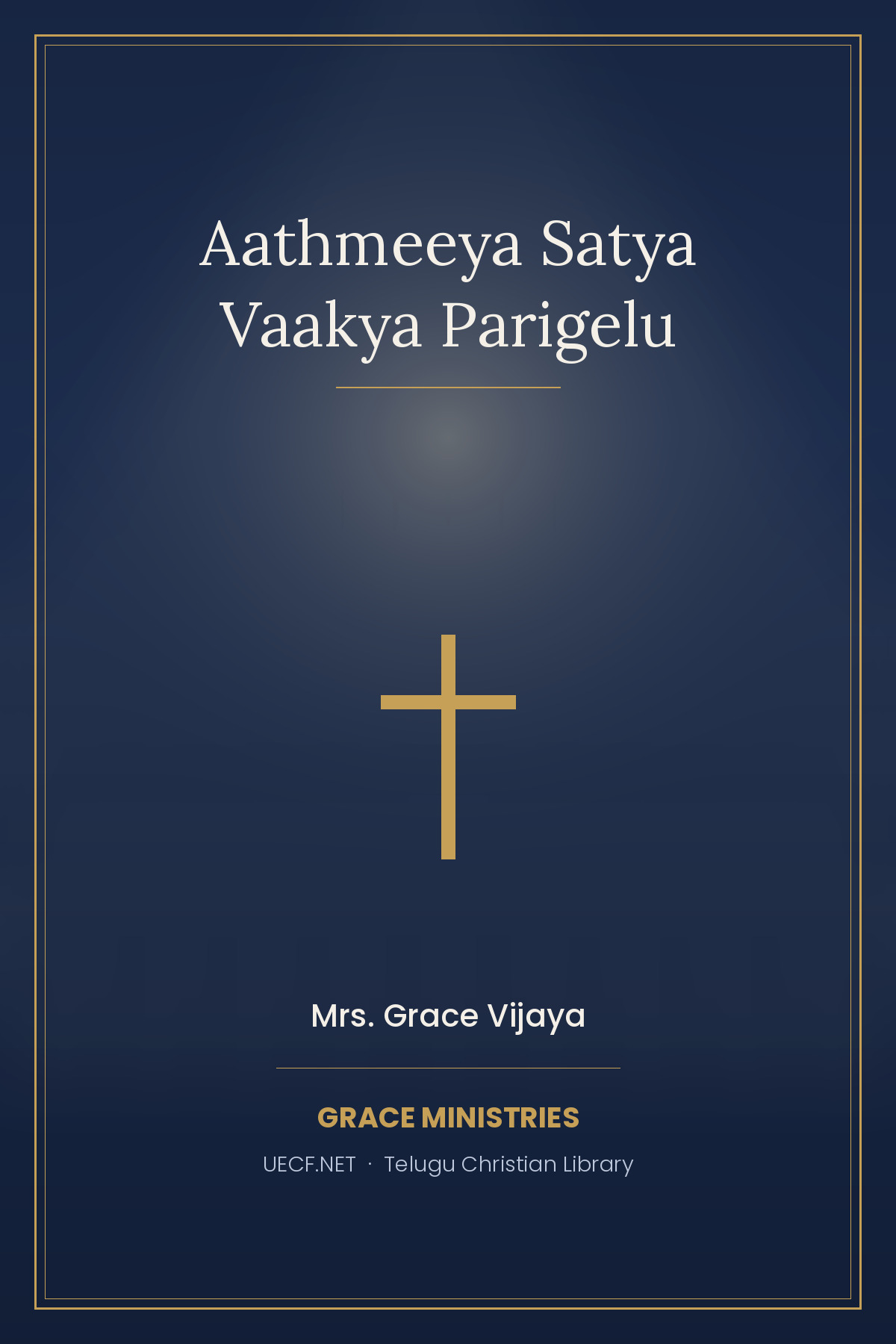 Cover photograph of Aathmeeya Satya Vaakya Parigelu