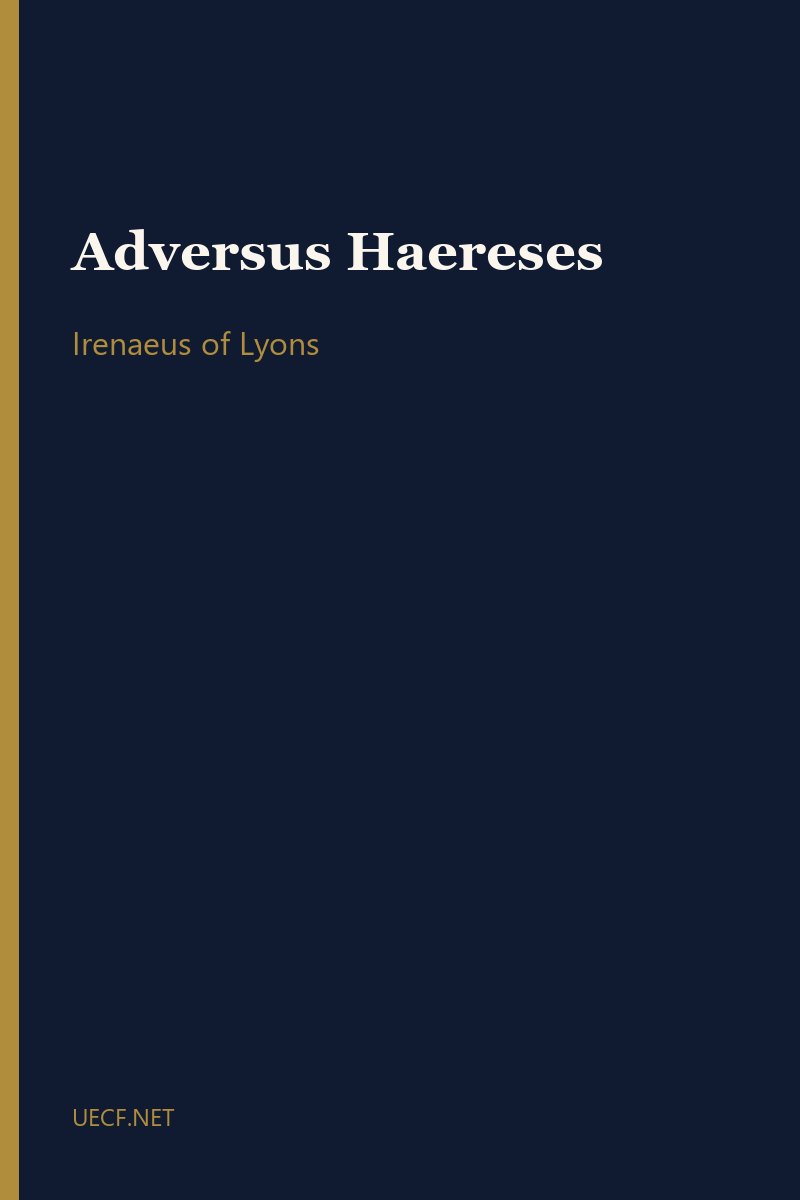 Adversus Haereses by Irenaeus of Lyons book cover