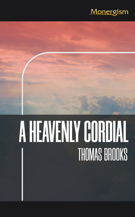 A Heavenly Cordial by Thomas Brooks book cover