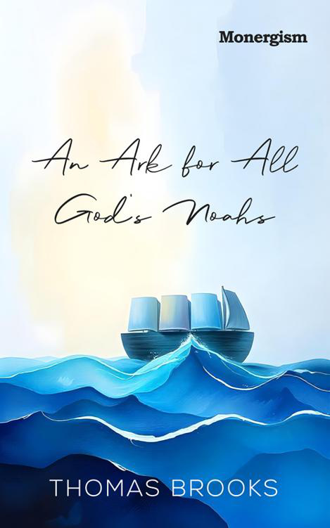 An Ark for All God's Noahs in a Gloomy Stormy Day by Thomas Brooks book cover