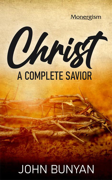 Christ A Complete Saviour by John Bunyan book cover