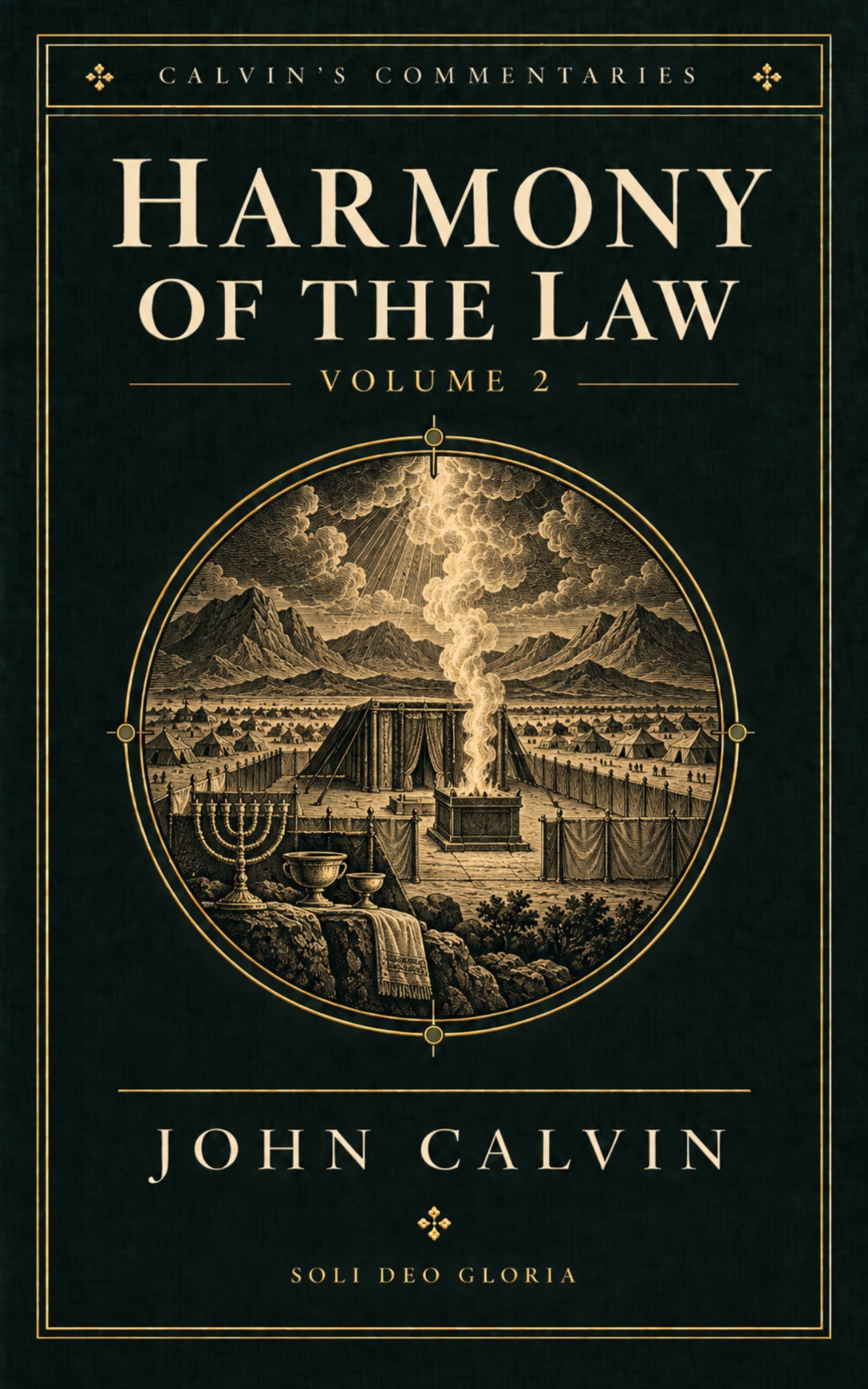 Cover of Commentary on Harmony of the Law Volume 2 Complete John Calvin