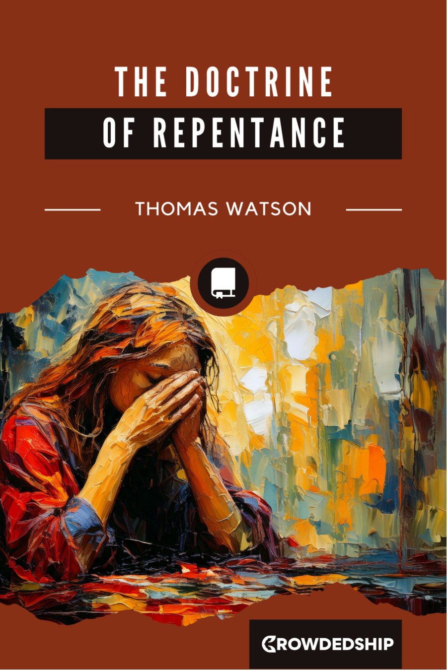 The Doctrine of Repentance, with Study Guide by Thomas Watson book cover