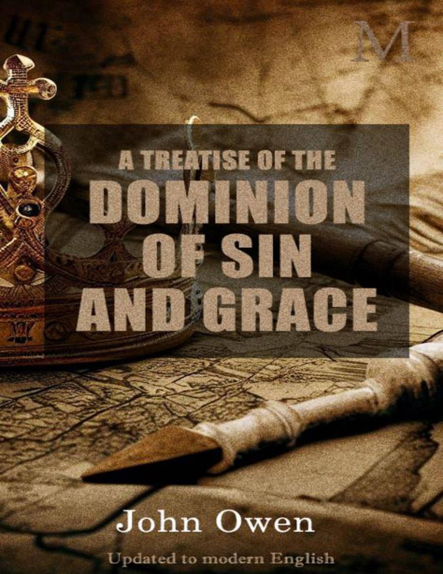Dominion of Sin and Grace by John Owen book cover