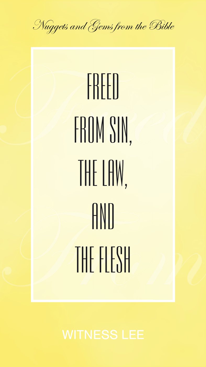 Freed From Sin The Law And The Flesh by Witness Lee book cover