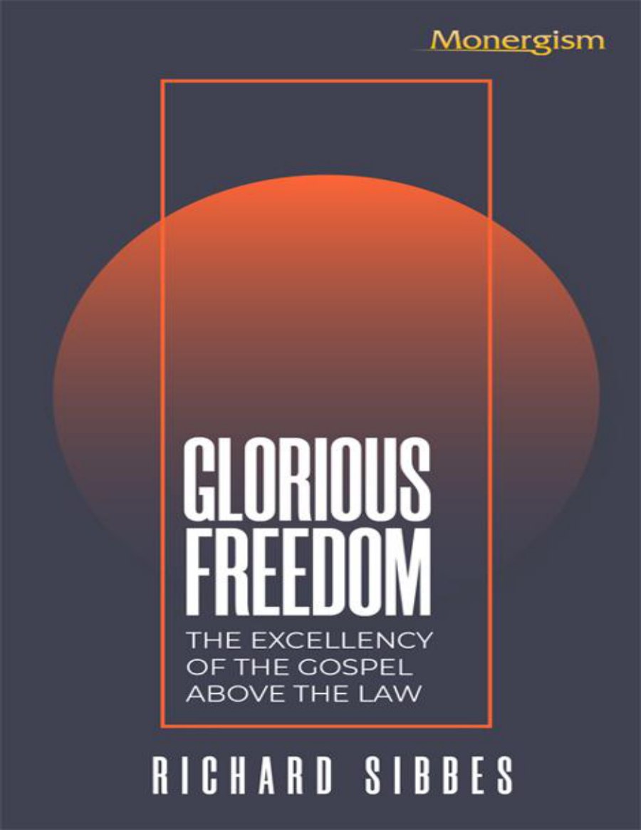 Glorious Freedom by Richard Sibbes book cover