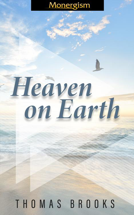 Heaven on Earth by Thomas Brooks book cover