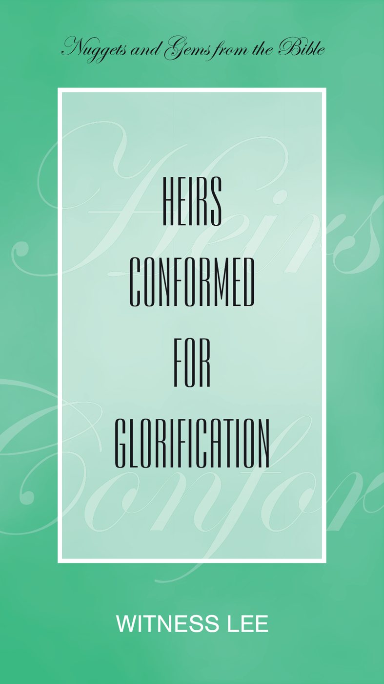 Heirs Conformed For Glorification by Witness Lee book cover