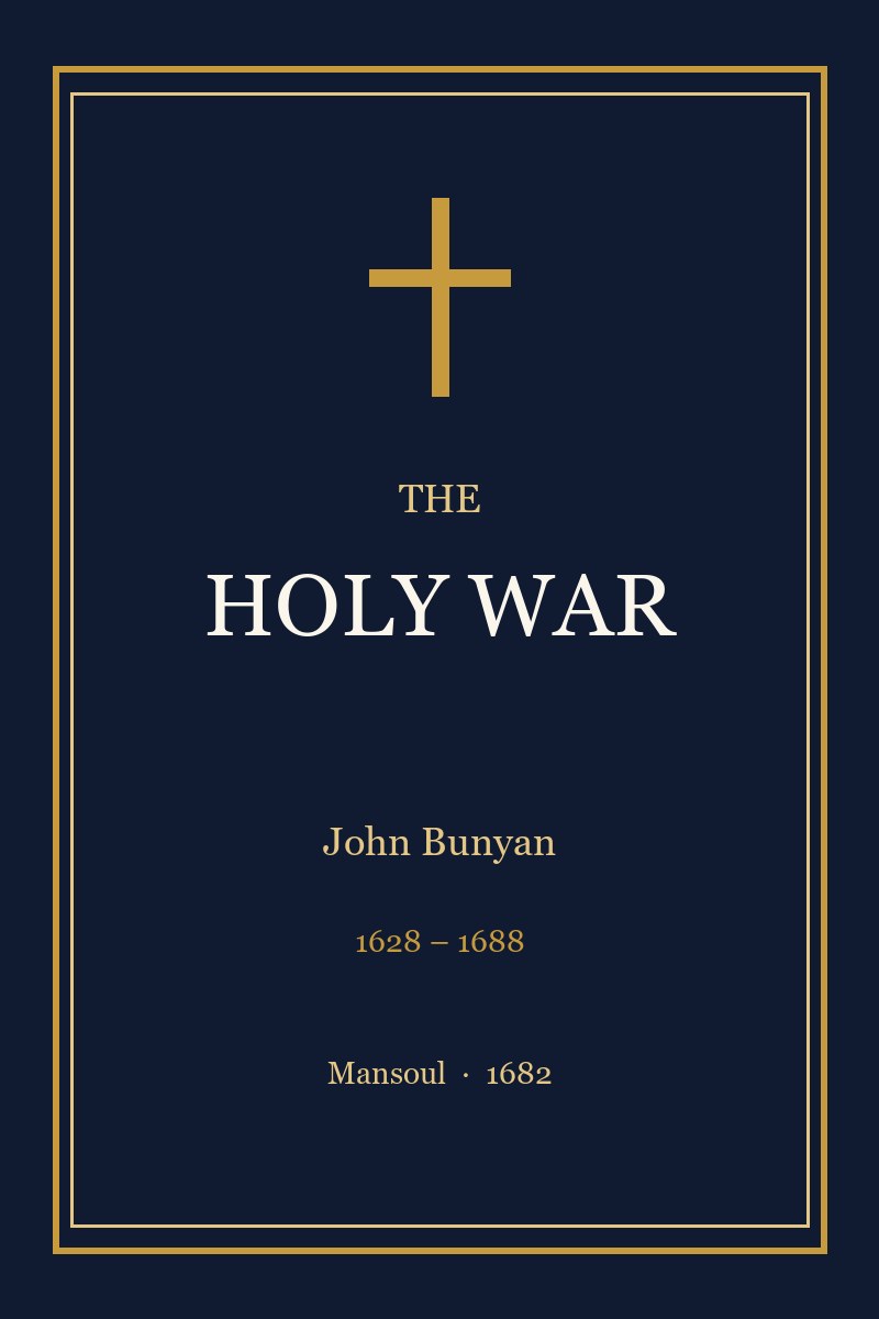 Cover of The Holy War by John Bunyan