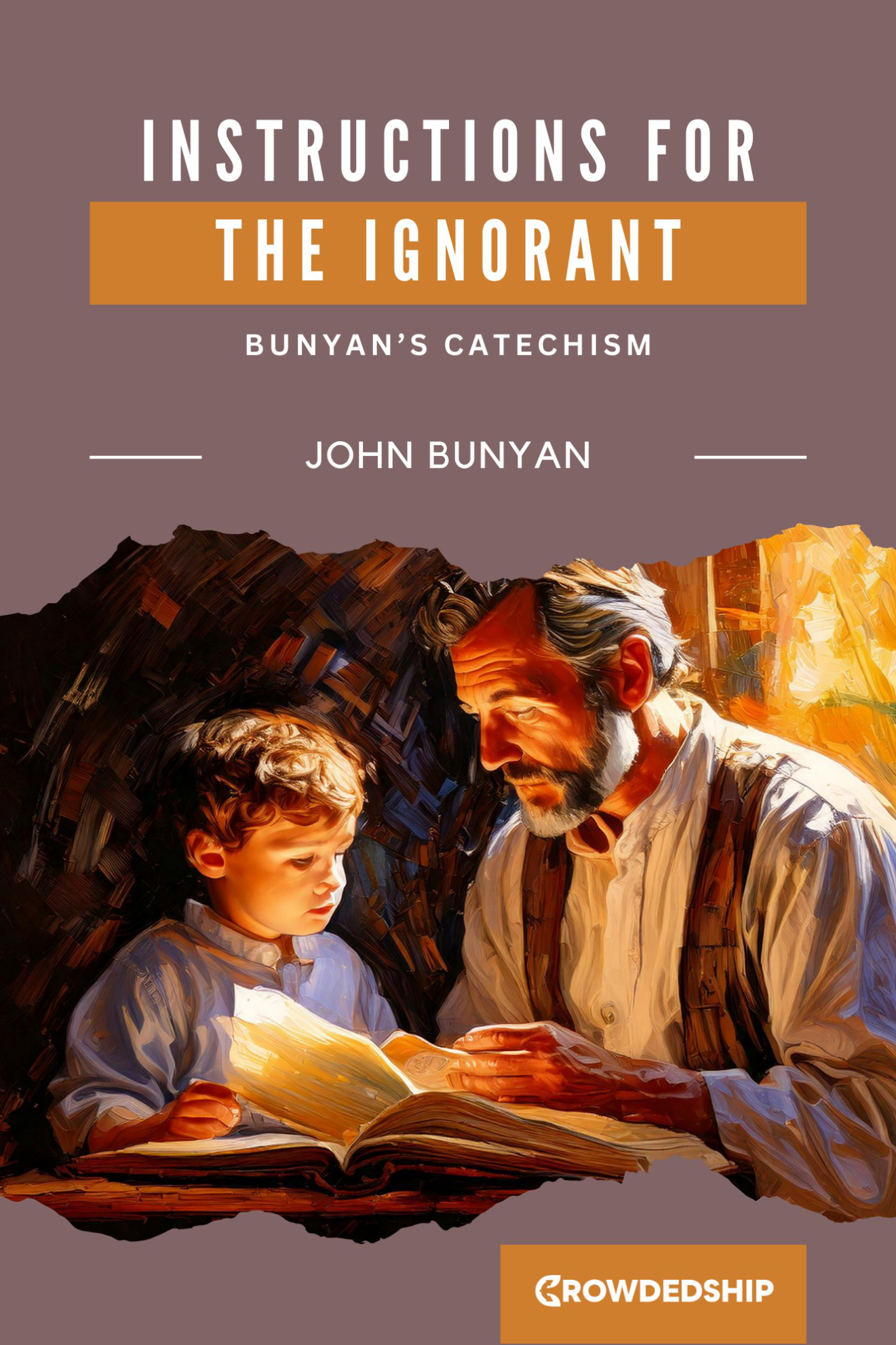 Instructions for the Ignorant by John Bunyan book cover