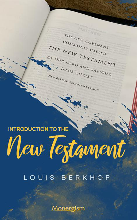 Introduction to the New Testame - Louis Berkhof by Louis Berkhof book cover