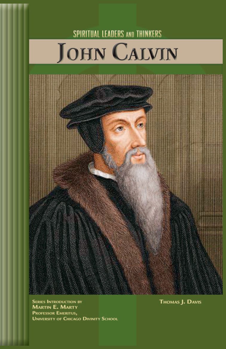 John Calvin by Thomas J. Davis
