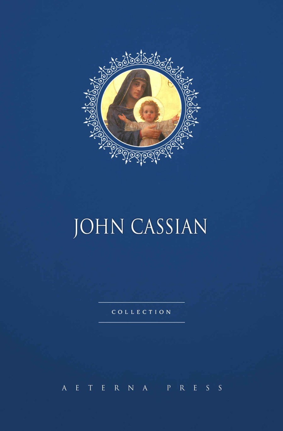 John Cassian Collection by John Cassian book cover