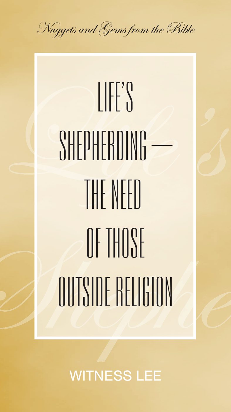 Lifes Shepherding by Witness Lee book cover