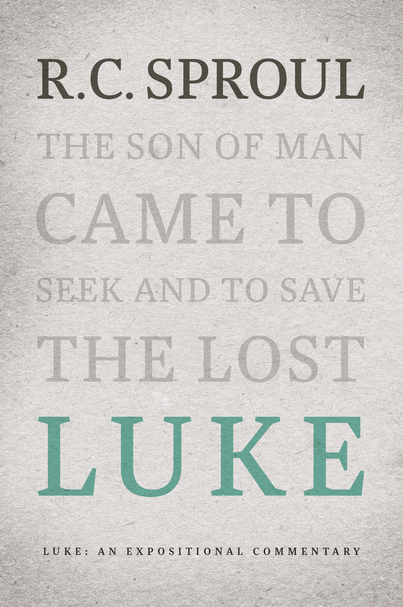 Cover of Luke: An Expositional Commentary