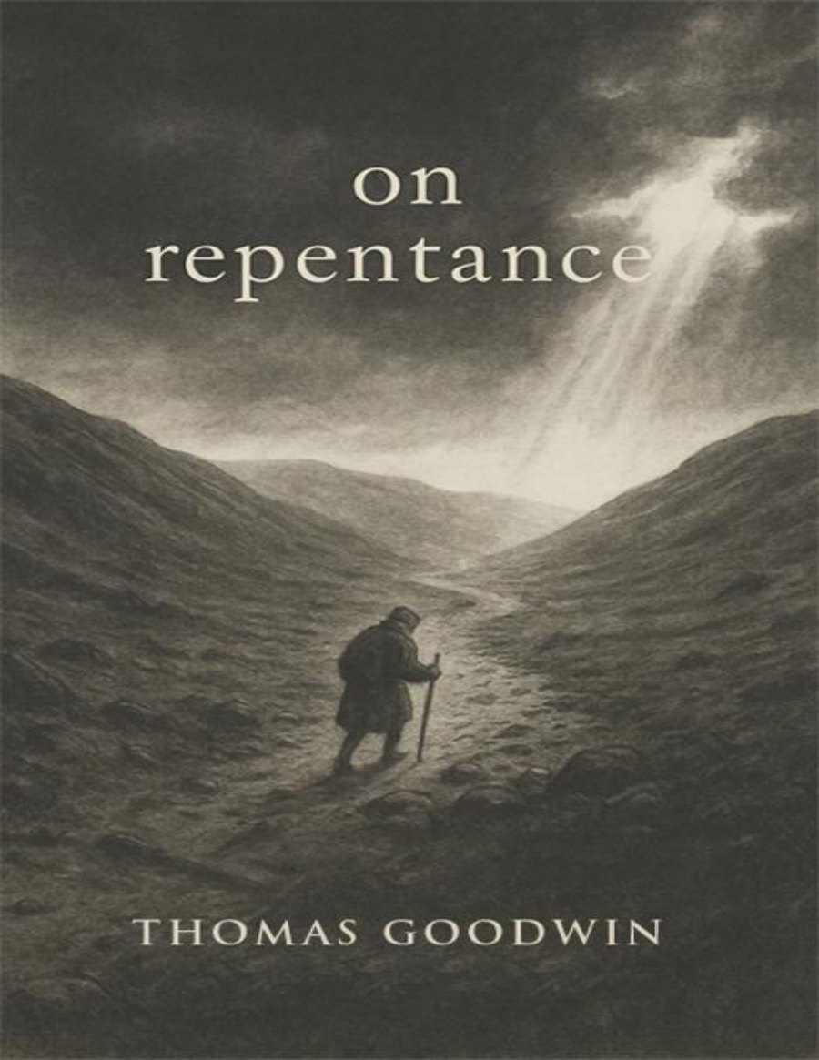 On Repentance by Thomas Goodwin book cover