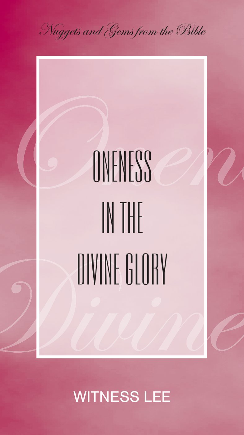 Oneness In The Divine Glory by Witness Lee book cover