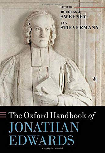 Cover of The Oxford Handbook of Jonathan Edwards