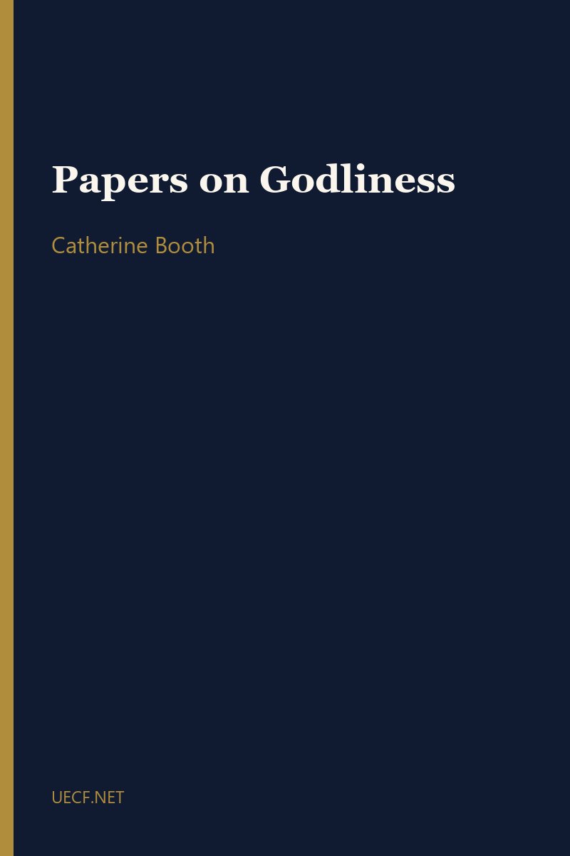 Papers on Godliness by Catherine Booth book cover