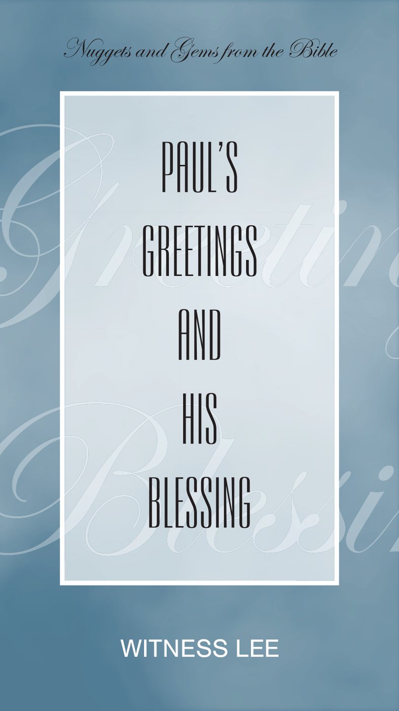 Pauls Greetings And His Blessing by Witness Lee book cover