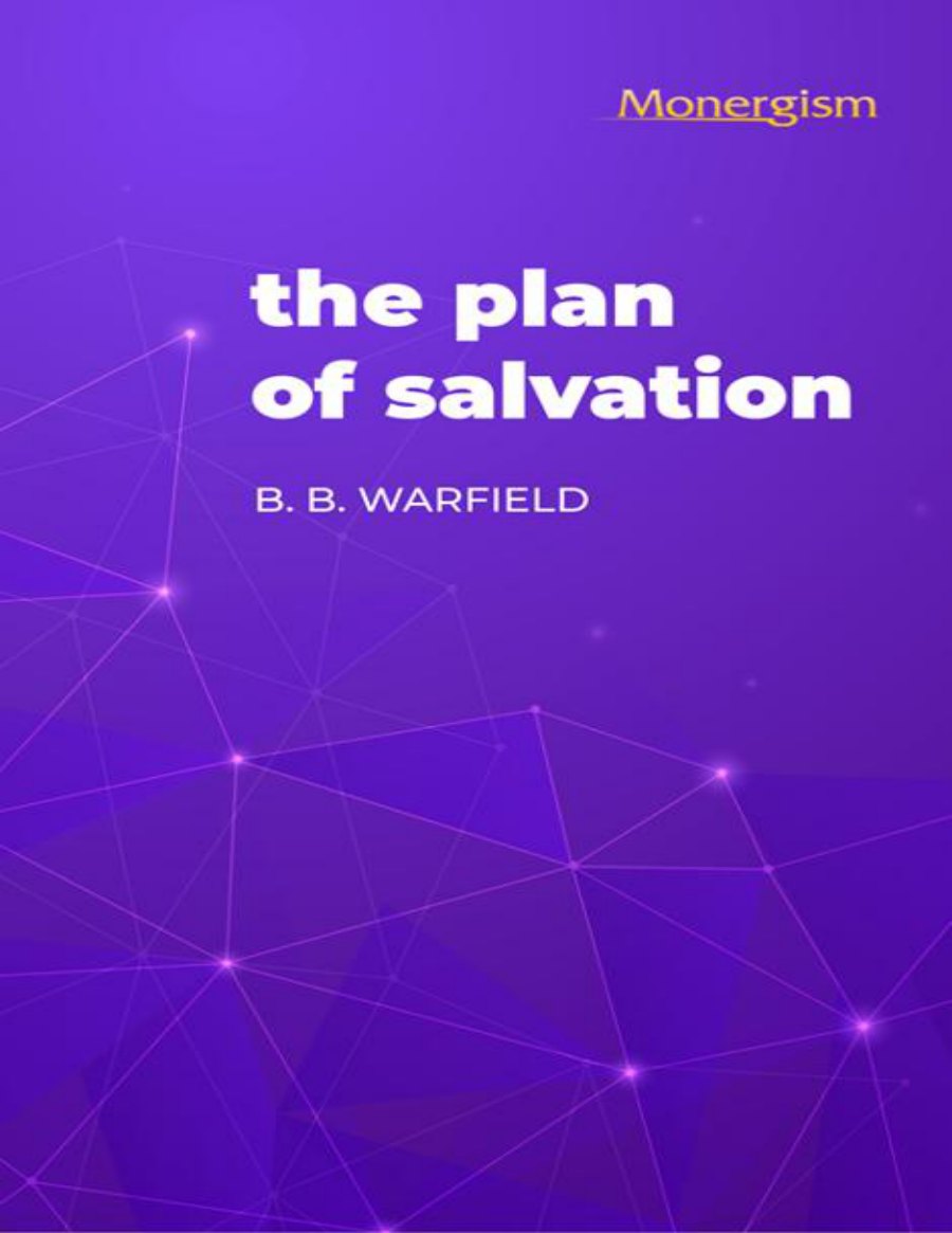 The Plan of Salvation by B. B. Warfield book cover