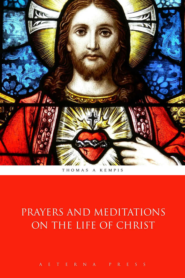 Prayers and Meditations on the Life of Christ by Thomas à Kempis book cover