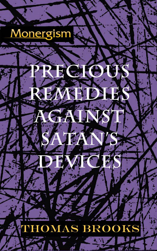 Precious Remedies Against Satan by Thomas Brooks book cover
