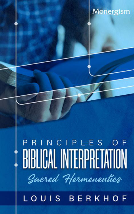 Principles of Biblical Interpre - Louis Berkhof by Louis Berkhof book cover