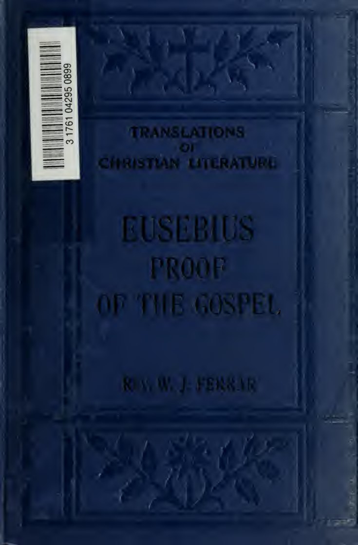 The Proof of the Gospel, Volume 1 by Eusebius of Caesarea book cover