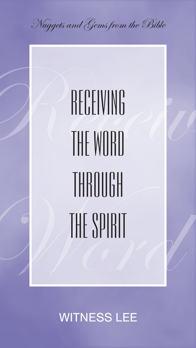 Receiving The Word Through The Spirit by Witness Lee book cover