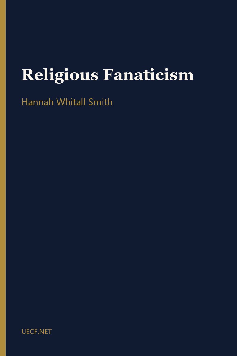 Religious Fanaticism by Hannah Whitall Smith book cover