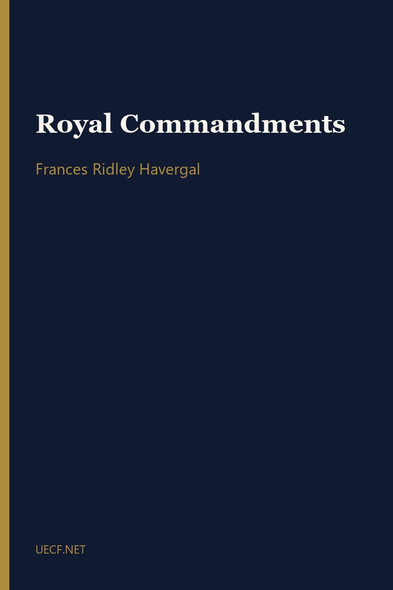 Royal Commandments by Frances Ridley Havergal book cover