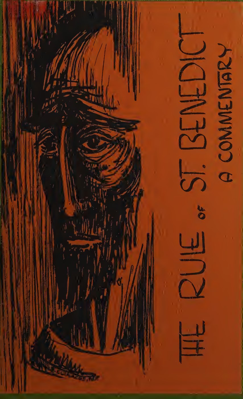 The Rule of St. Benedict, with Commentary by Benedict of Nursia book cover