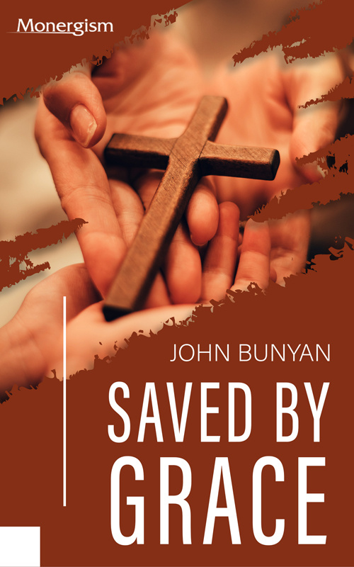 Saved by Grace by John Bunyan book cover