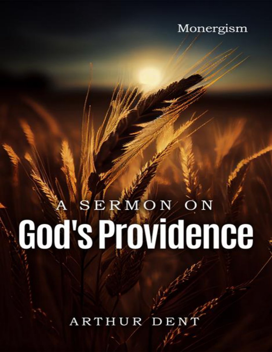 A Sermon on God's Providence by Arthur Dent book cover