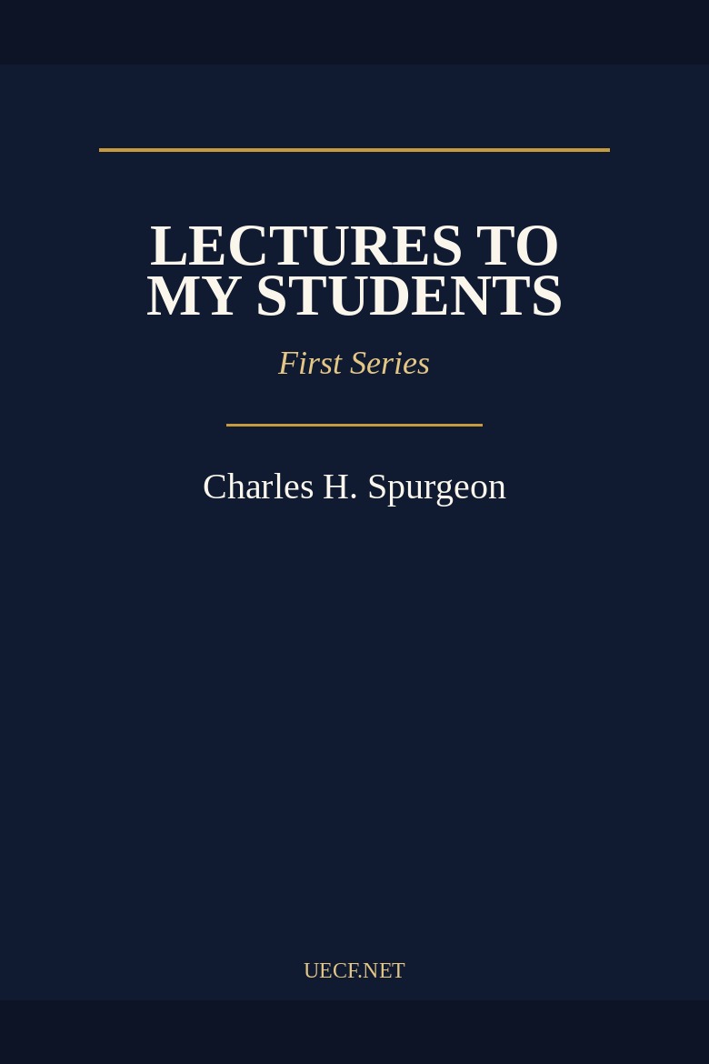 Cover of Lectures to My Students by Charles H. Spurgeon, First Series