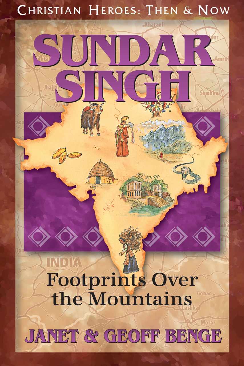 Sundar Singh: Footprints over the Mountains by Janet Benge and Geoff Benge book cover