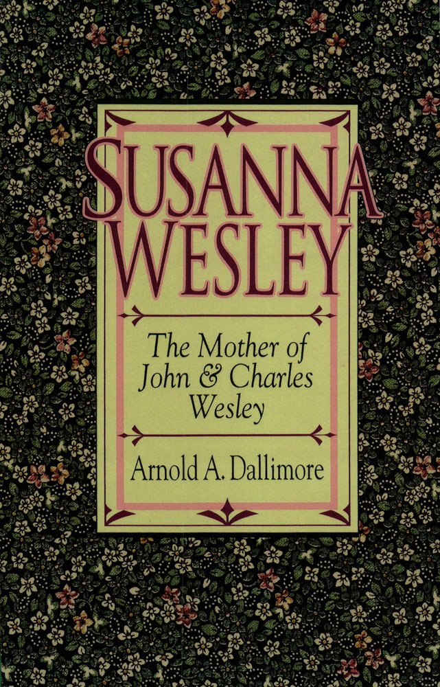 Susanna Wesley by Arnold A. Dallimore book cover