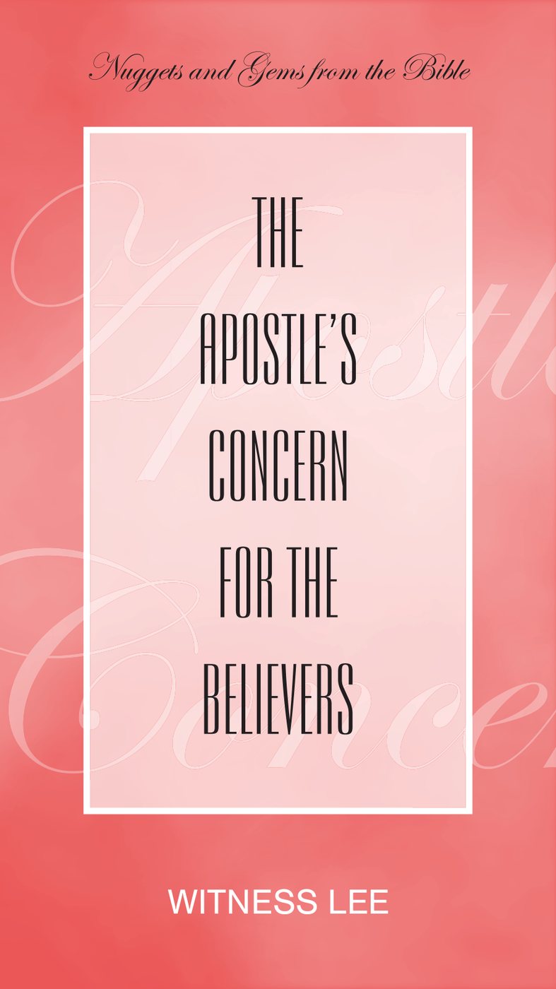 The Apostles Concern For The Believers by Witness Lee book cover