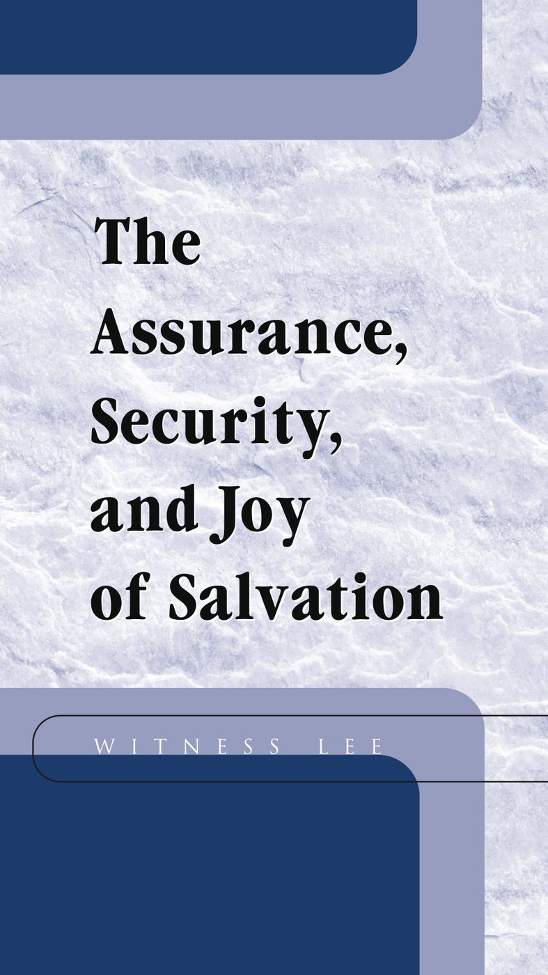 The Assurance Security And Joy Of Salvation by Witness Lee book cover