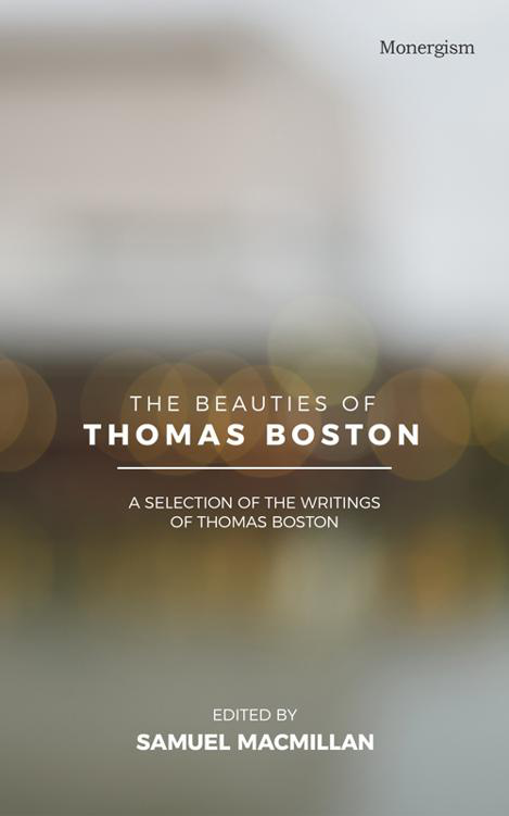 The Beauties of Thomas Boston by Thomas Boston book cover