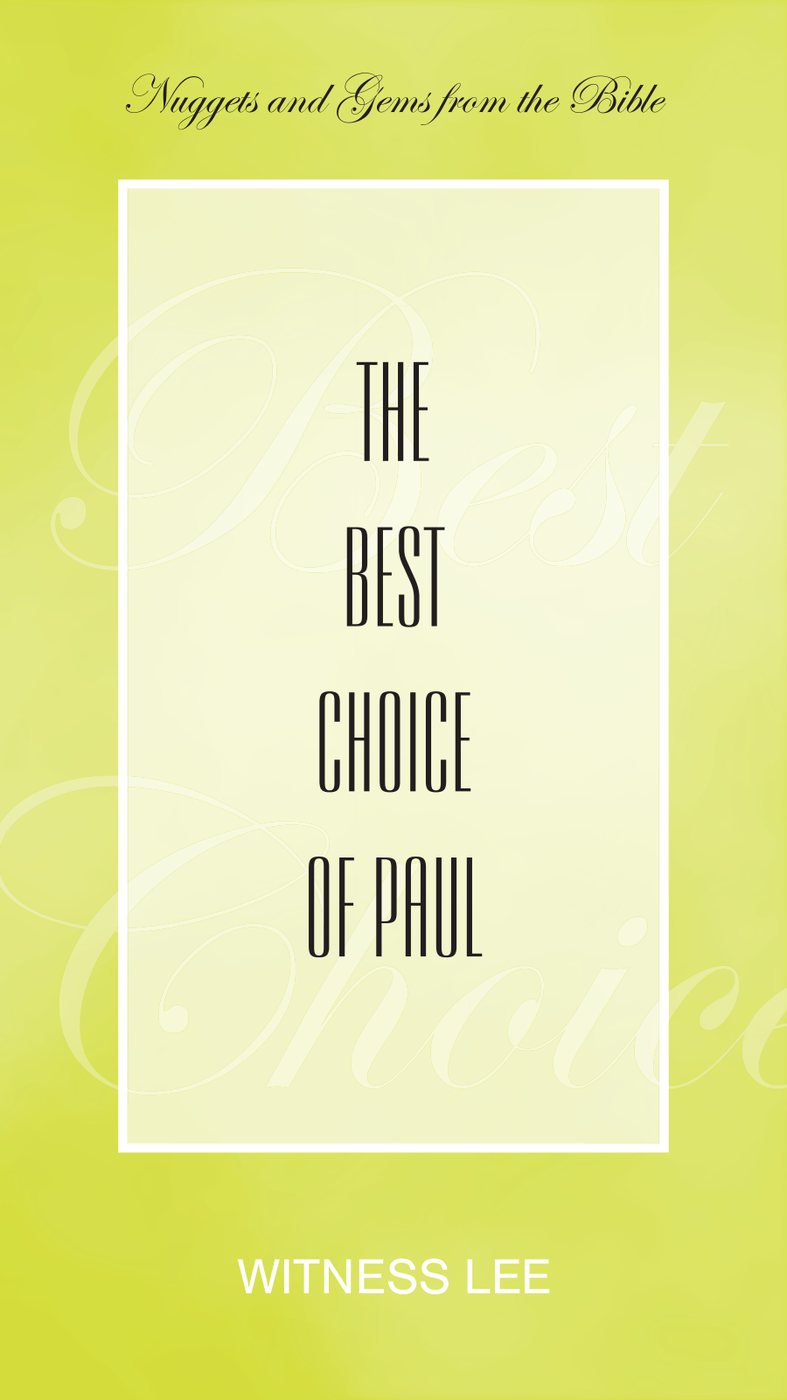 The Best Choice Of Paul by Witness Lee book cover
