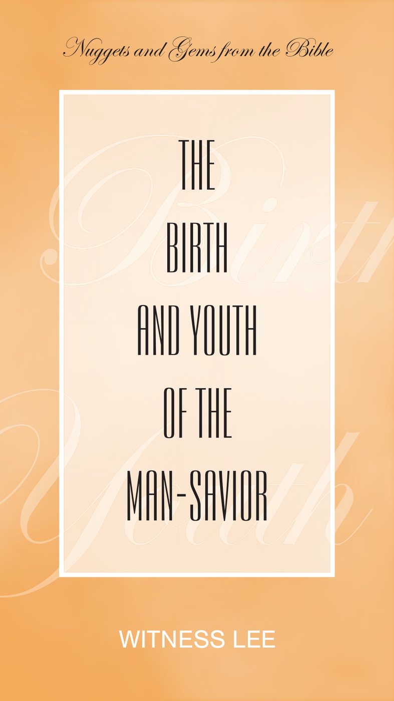 The Birth And Youth Of The Man Savior by Witness Lee book cover