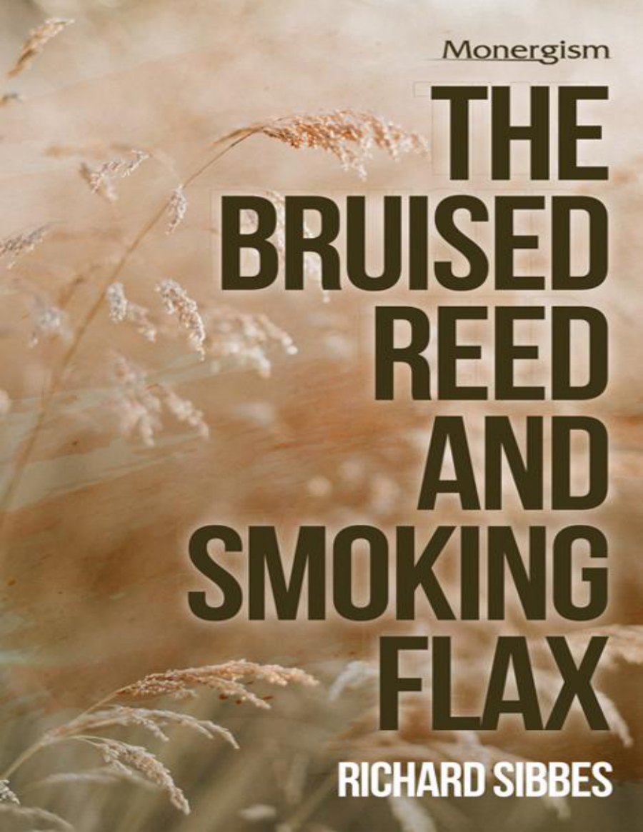 The Bruised Reed and Smoking Flax by Richard Sibbes book cover