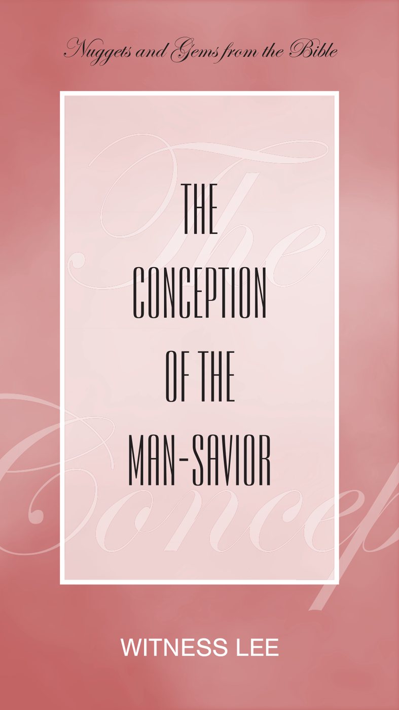 The Conception Of The Man Savior by Witness Lee book cover