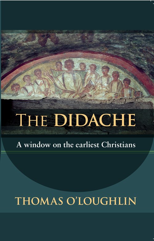 The Didache by Thomas O'Loughlin book cover